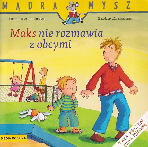Maks nie rozmawia z obcymi