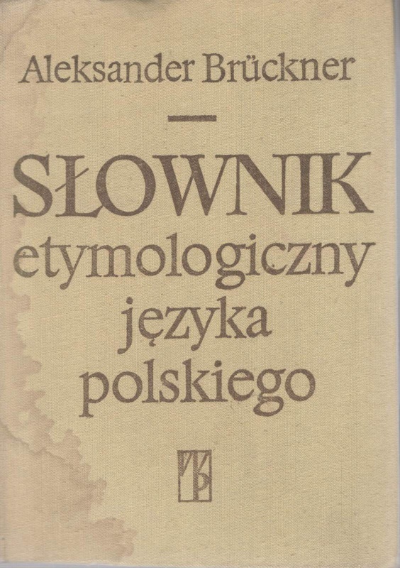 Słownik etymologiczny języka polskiego