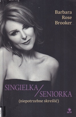 Singielka/seniorka : (niepotrzebne skreślić)