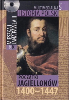Początki Jagiellonów 1400-1447