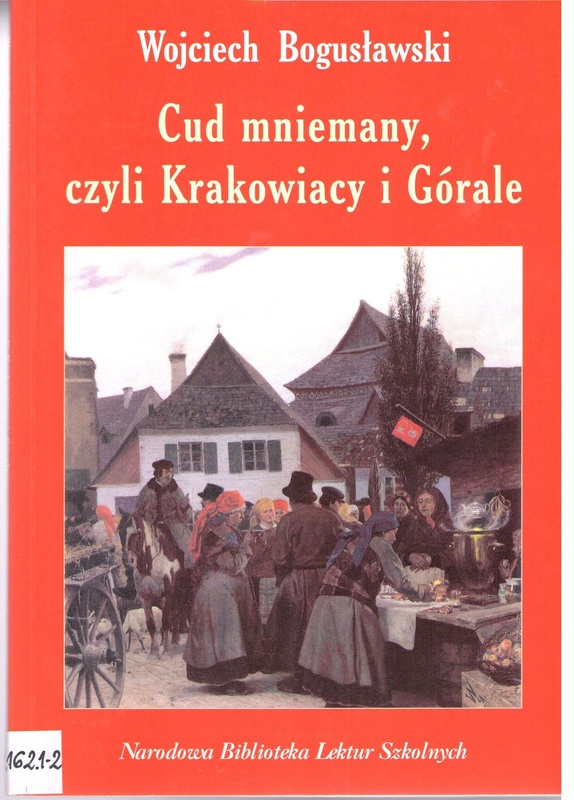 Cud mniemany czyli Krakowiacy i Górale