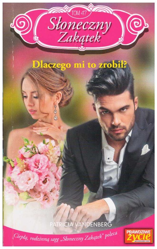 Dlaczego mi to zrobił? : [powieść]