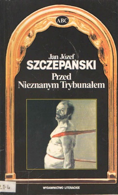 Przed Nieznanym Trybunałem