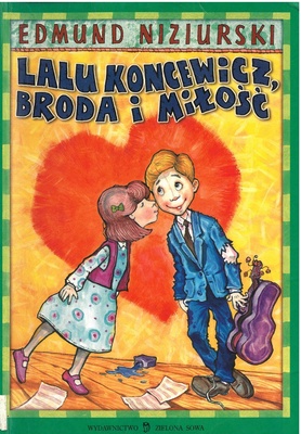 Lalu Koncewicz, broda i miłość i inne opowiadania