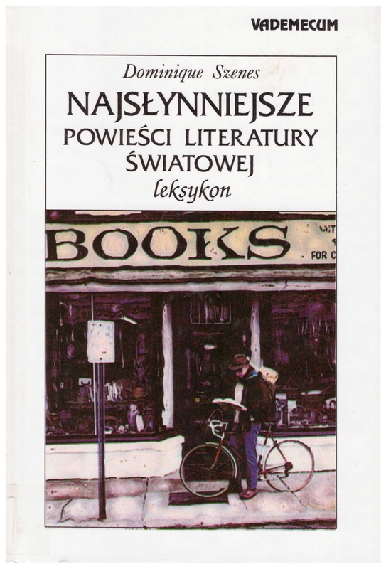 Najsłynniejsze powieści literatury światowej : leksykon