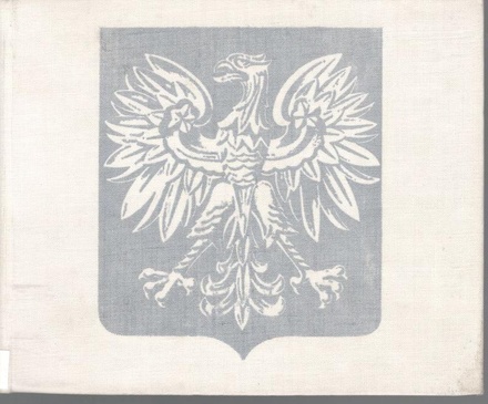 Godło, barwy i hymn Rzeczypospolitej : zarys dziejów