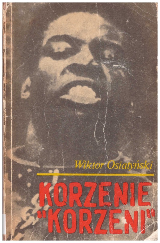 Korzenie "Korzeni" : dzieje Murzynów w Stanach Zjednoczonych