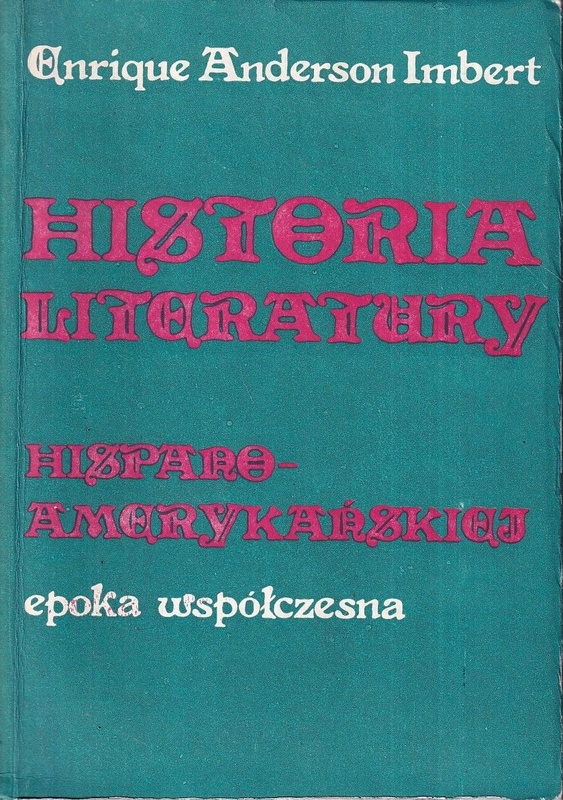 Historia literatury hispano-amerykańskiej : epoka współczesna