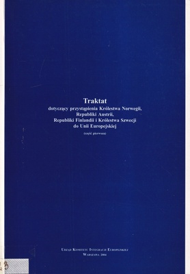 Traktat dotyczący przystąpienia Królestwa Norwegii, Republiki Austrii, Republiki Finlandii i Królestwa Szwecji do Unii Europejskiej