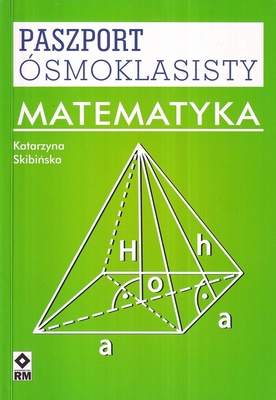 Paszport ósmoklasisty : matematyka