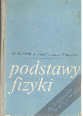 Podstawy fizyki : dla kandydatów na wyższe uczelnie
