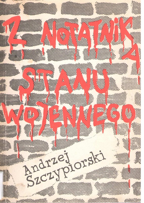 Z notatnika stanu wojennego