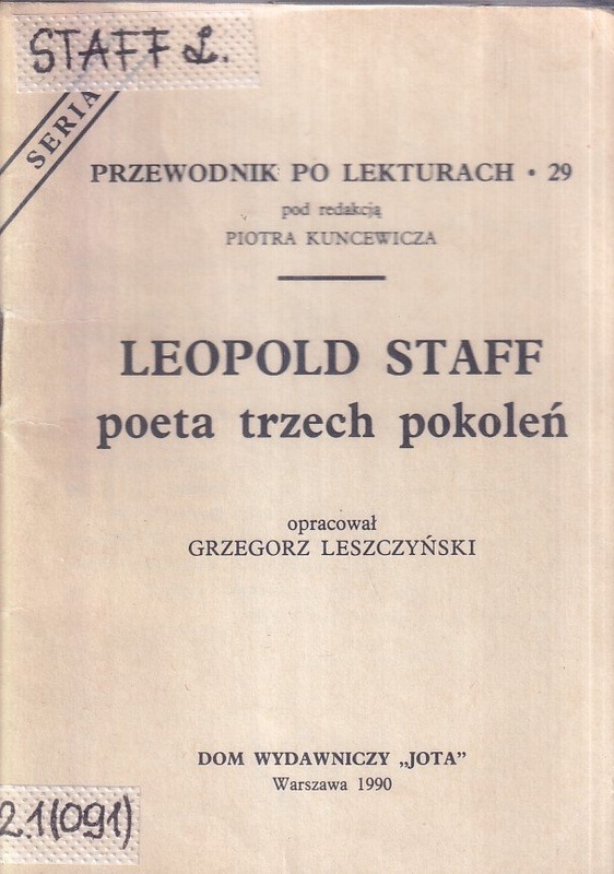 Leopold Staff - poeta trzech pokoleń