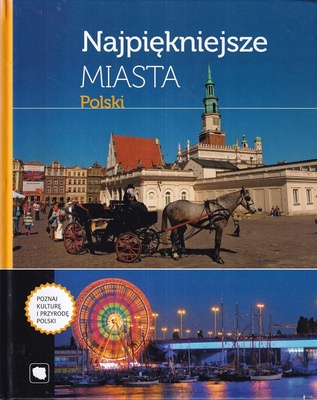 Najpiękniejsze miasta Polski