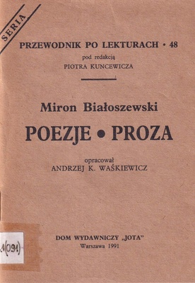 Miron Białoszewski "Poezje", "Proza"