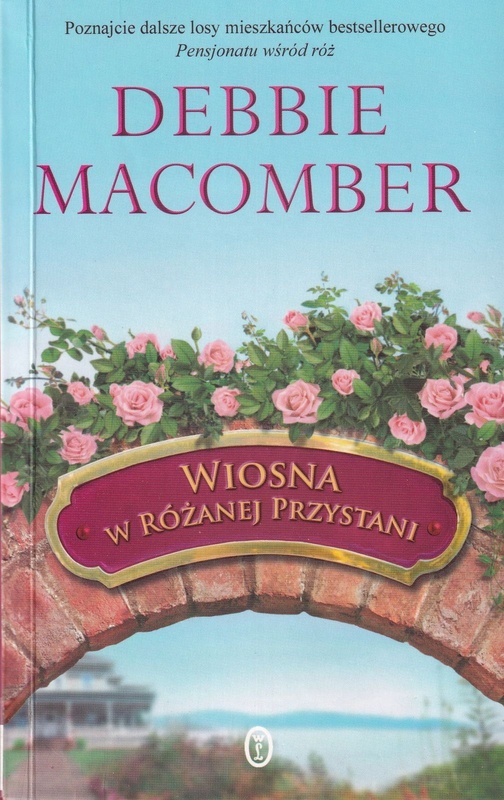 Wiosna w Różanej Przystani