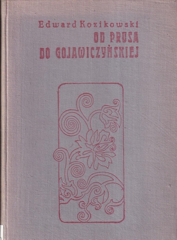 Od Prusa do Gojawiczyńskiej