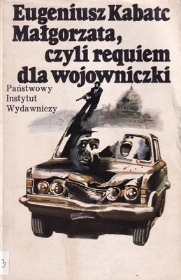 Małgorzata, czyli Requiem dla wojowniczki