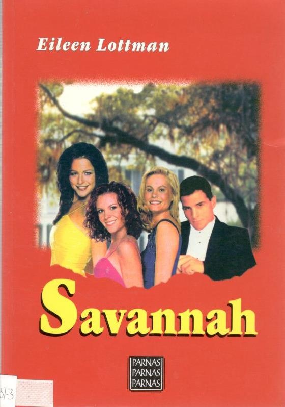 Savannah : powieść opowiedziana przez Lane MacKenzie