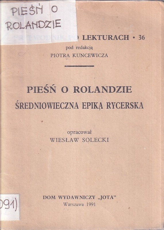 Pieśń o Rolandzie : średniowieczna epika rycerska