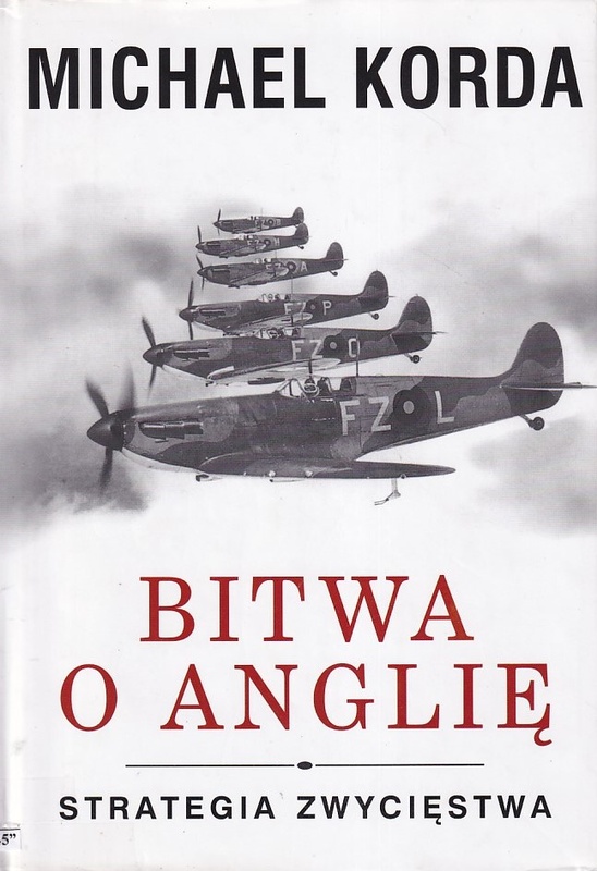 Bitwa o Anglię : strategia zwycięstwa