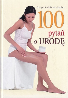 100 pytań o urodę