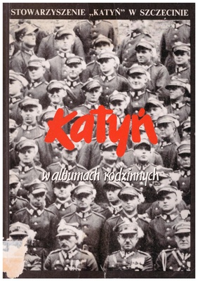 Katyń w albumach rodzinnych : suplement