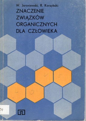 Znaczenie związków organicznych dla człowieka