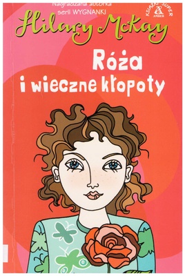 Róża i wieczne kłopoty