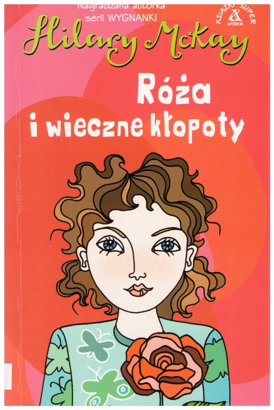 Róża i wieczne kłopoty