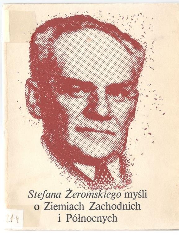 Stefana Żeromskiego myśli o Ziemiach Zachodnich i Północnych