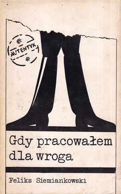 Gdy pracowałem dla wroga