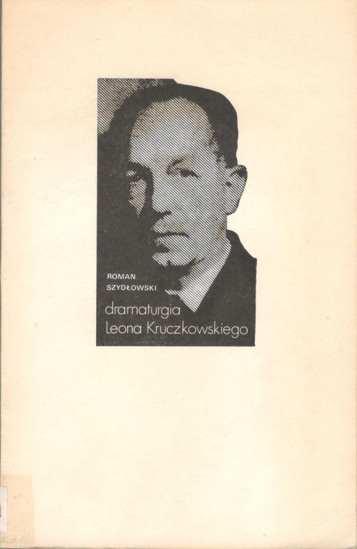 Dramaturgia Leona Kruczkowskiego