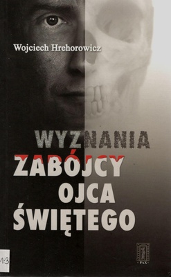 Wyznania zabójcy Ojca Świętego