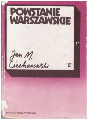 Powstanie Warszawskie : zarys podłoża politycznego i dyplomatycznego