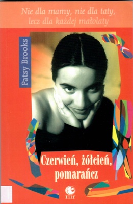 Czerwień, żółcień, pomarańcz