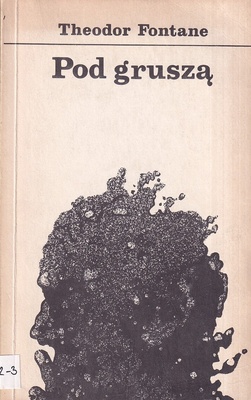 Pod gruszą : nowela kryminalna