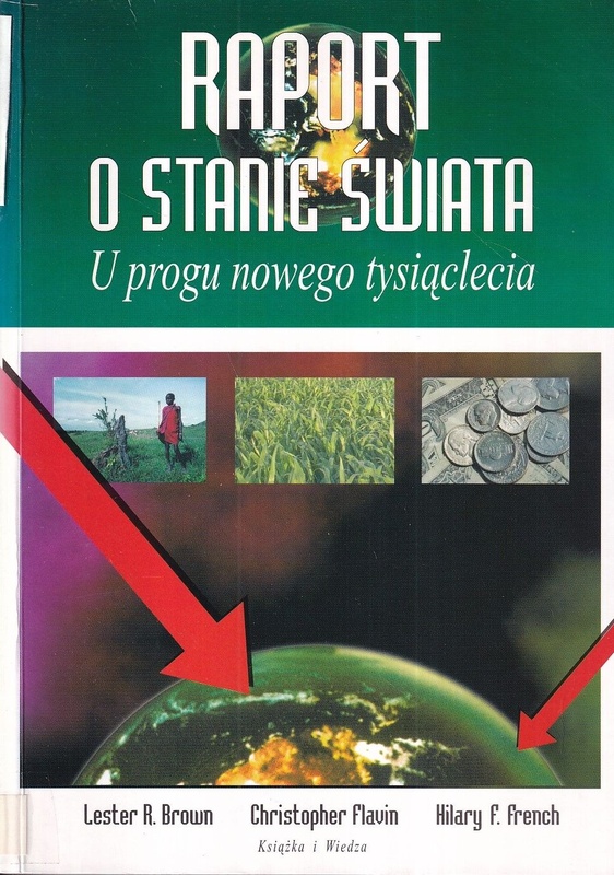 Raport o stanie świata : u progu nowego tysiąclecia