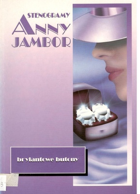 Stenogramy Anny Jambor : brylantowe butony