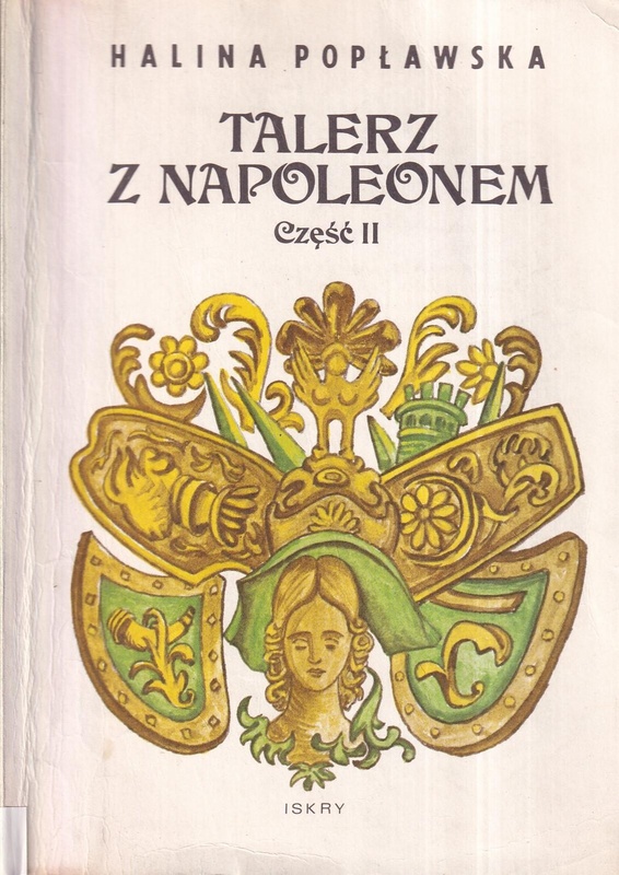 Talerz z Napoleonem : część II