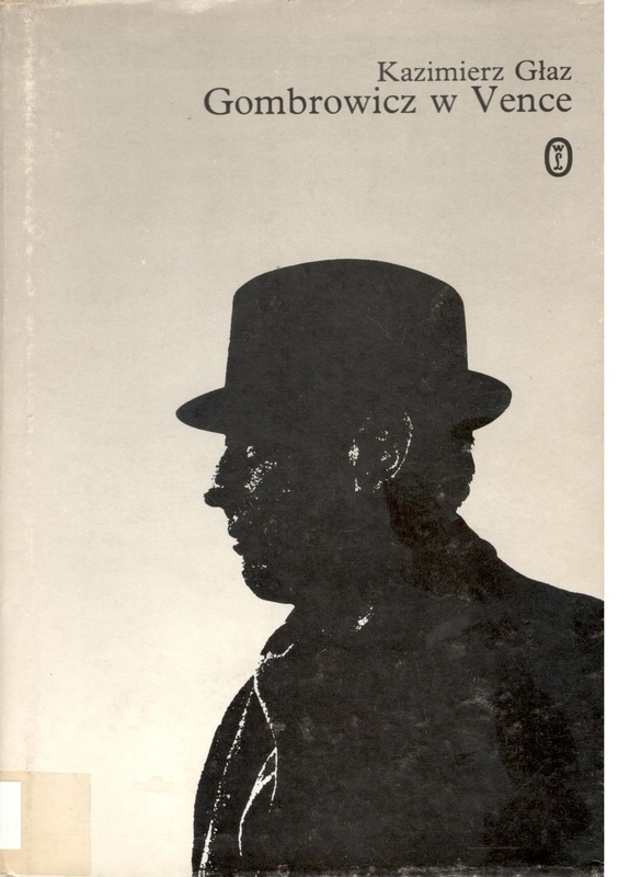 Gombrowicz w Vence i inne wspomnienia