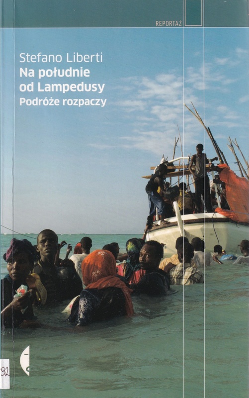 Na południe od Lampedusy : podróże rozpaczy