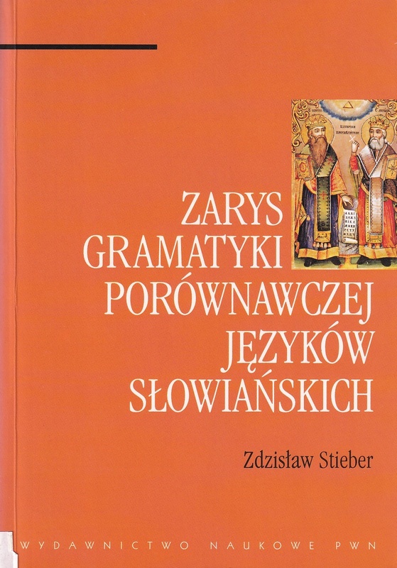 Zarys gramatyki porównawczej języków słowiańskich
