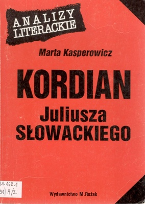 "Kordian" Juliusza Słowackiego