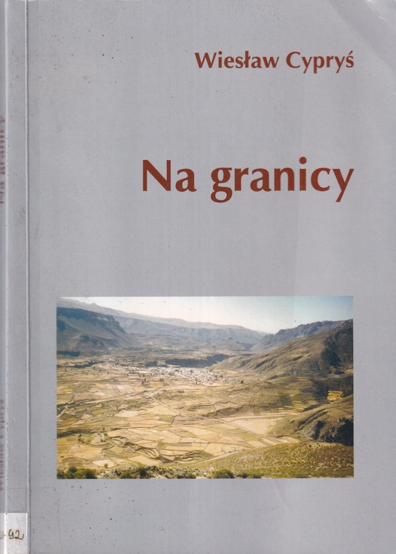 Na granicy czyli Reportaże z różnych stron świata