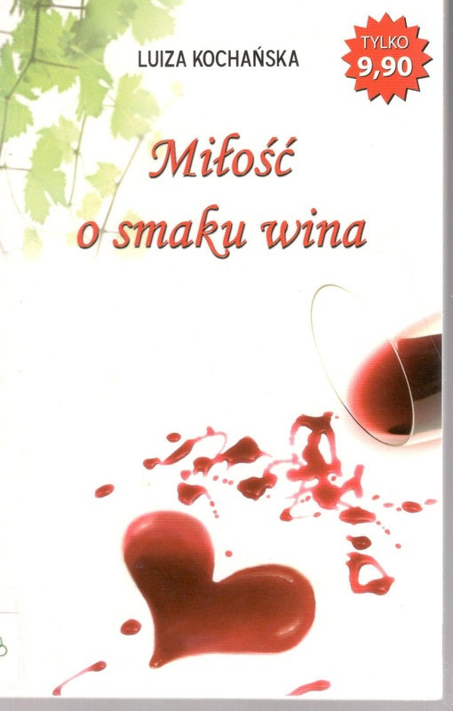 Miłość o smaku wina