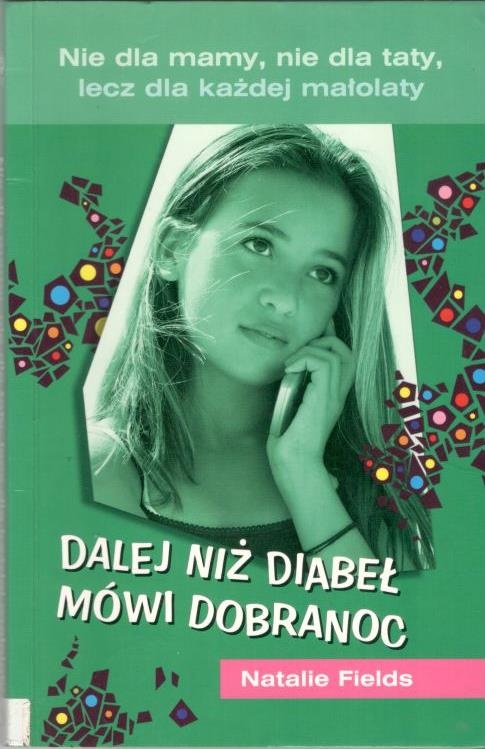 Dalej niż diabeł mówi dobranoc