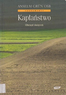 Kapłaństwo : obrzęd święceń