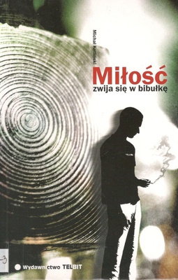 Miłość zwija się w bibułkę