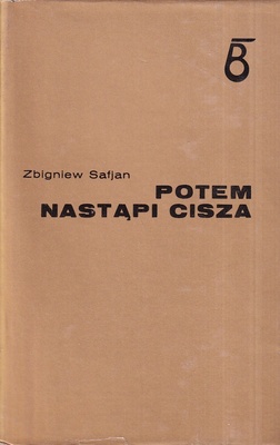 Potem nastąpi cisza